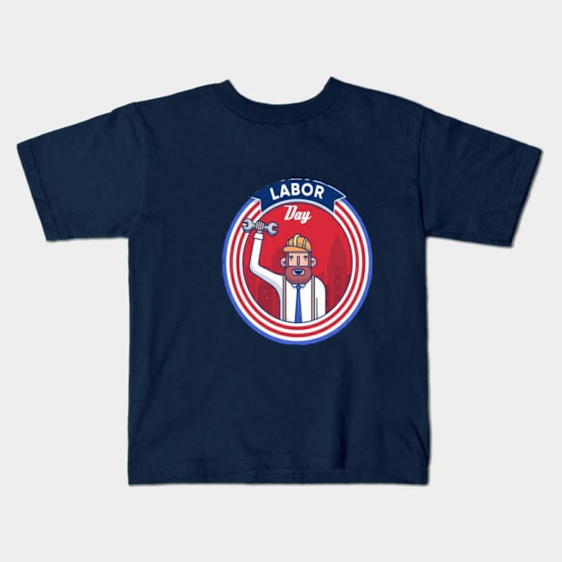 Happy labour day clothing Kids T-Shirt by HollyTee